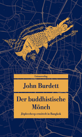 Der buddhistische M&ouml;nch - John Burdett