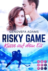 Risky Game. K&uuml;sse auf dem Eis - Genovefa Adams