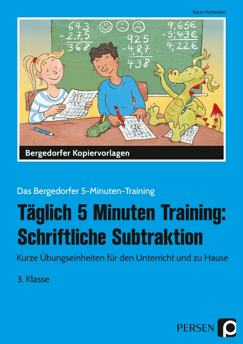 T&auml;glich 5 Minuten Training: Schriftl. Subtraktion - Karin Hohmann