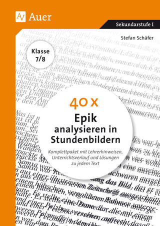 40 x Epik analysieren in Stundenbildern 7-8