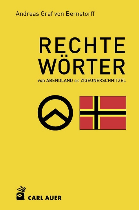 Rechte W&ouml;rter - Andreas Graf von Bernstorff