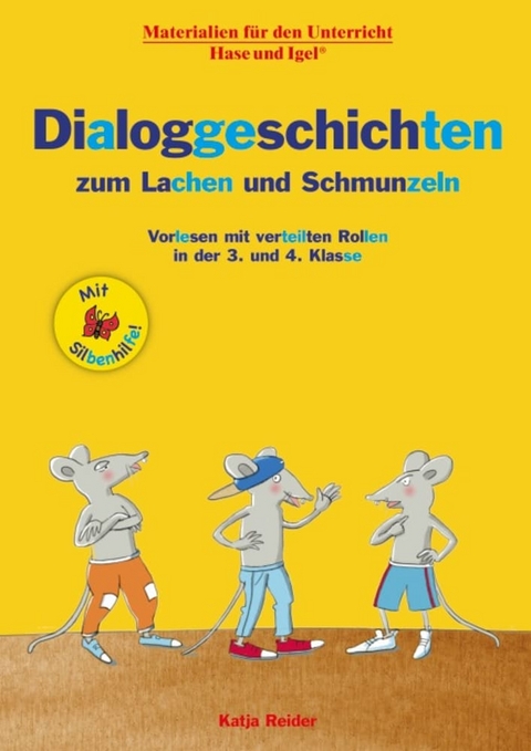Dialoggeschichten zum Lachen und Schmunzeln / Silbenhilfe - Katja Reider