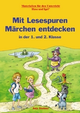 Mit Lesespuren M&auml;rchen entdecken - Anja Stettner