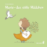 Marie &ndash; das stille M&auml;dchen - Peter Carnavas