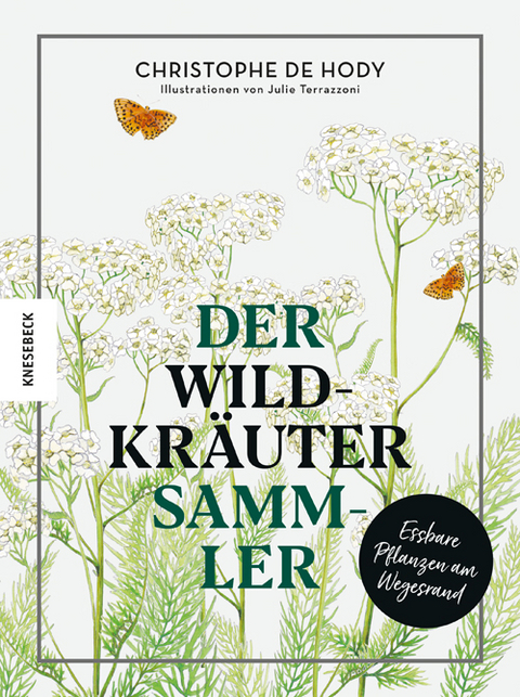 Der Wildkr&auml;utersammler - Christophe De Hody
