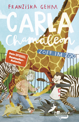 Carla Cham&auml;leon: Zoff im Zoo - Franziska Gehm