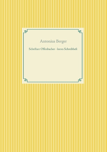 Schriftart Offenbacher - leeres Schreibheft - Antonius Berger