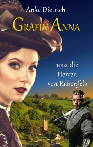 Gräfin Anna und die Herren von Rabenfels