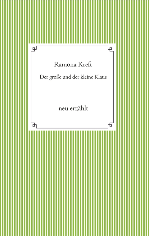Der gro&szlig;e und der kleinen Klaus - Ramona Kreft