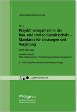 Projektmanagement in der Bau- und Immobilienwirtschaft - Standards für Leistungen und Vergütung