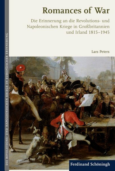 Die Revolutions- und Napoleonischen Kriege in der europ&auml;ischen Erinnerung - 