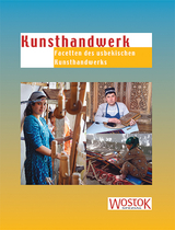 Kunsthandwerk - Akbar Chakimow, Gulnara Juldaschewa, Binafscha Nodir