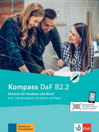 Kompass DaF B2.2 - Birgit Braun; Nadja Fügert; Friederike Jin …