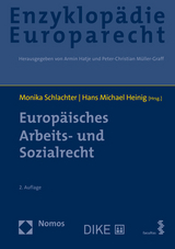 Europäisches Arbeits- und Sozialrecht - Schlachter, Monika; Heinig, Hans Michael