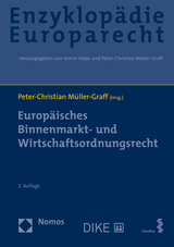 Europ&auml;isches Binnenmarkt- und Wirtschaftsordnungsrecht - 