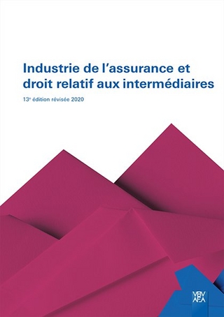 Industrie de l'assurance et droit relatif aux intermédiaires