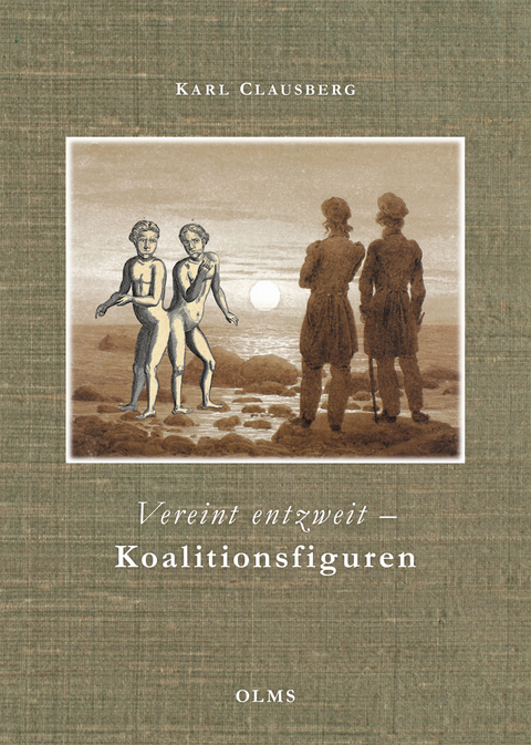 Vereint entzweit - Koalitionsfiguren - Karl Clausberg