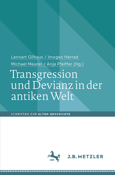 Transgression und Devianz in der antiken Welt - 