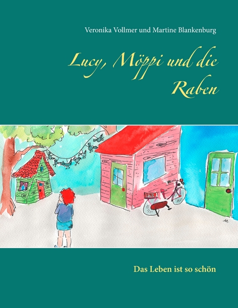 Lucy, M&ouml;ppi und die Raben - Veronika Vollmer, Martine Blankenburg