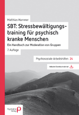 SBT: Stressbew&auml;ltigungstraining f&uuml;r psychisch kranke Menschen - Matthias Hammer