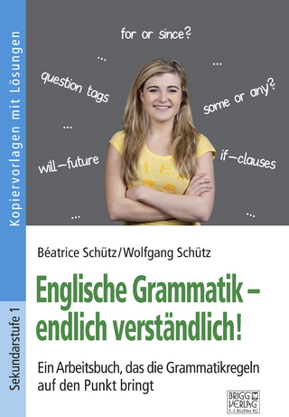 Englische Grammatik – endlich verständlich!