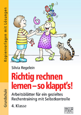 Richtig rechnen lernen &ndash; so klappt&acute;s! 4. Klasse - Silvia Regelein