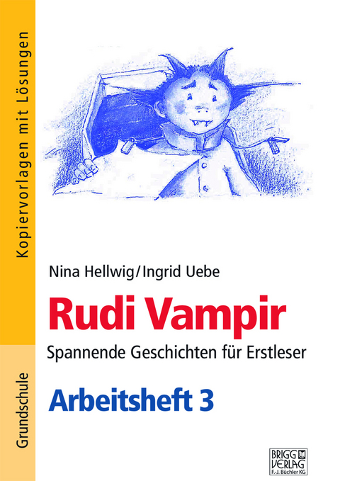 Rudi Vampir &ndash; Arbeitsheft 3 - Nina Hellwig, Ingrid Uebe