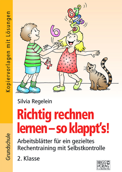 Richtig rechnen lernen &ndash; so klappt&acute;s! 2. Klasse - Silvia Regelein