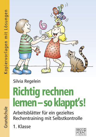 Richtig rechnen lernen – so klappt´s! 1. Klasse