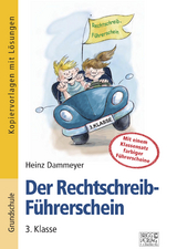 Der Rechtschreib-F&uuml;hrerschein &ndash; 3. Klasse - Heinz Dammeyer