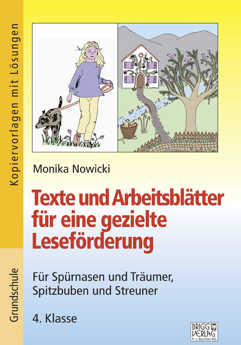 Texte und Arbeitsbl&auml;tter f&uuml;r eine gezielte Lesef&ouml;rderung - Monika Nowicki