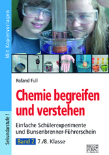 Chemie begreifen und verstehen &ndash; Band 2 - Roland Full
