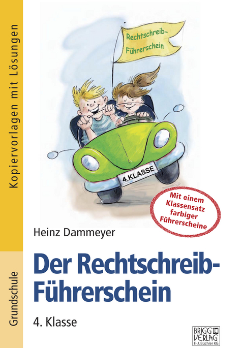 Der Rechtschreib-F&uuml;hrerschein &ndash; 4. Klasse - Heinz Dammeyer