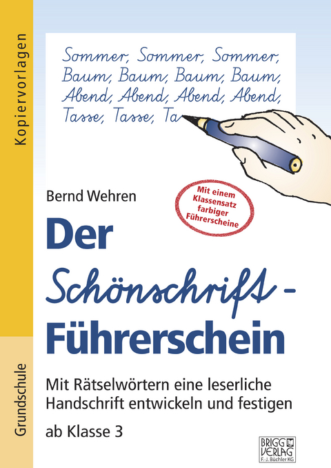 Der Sch&ouml;nschrift-F&uuml;hrerschein - Bernd Wehren