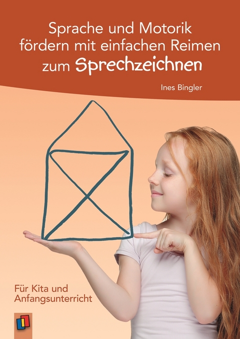 Sprache und Motorik f&ouml;rdern mit einfachen Reimen zum Sprechzeichnen - Ines Bingler