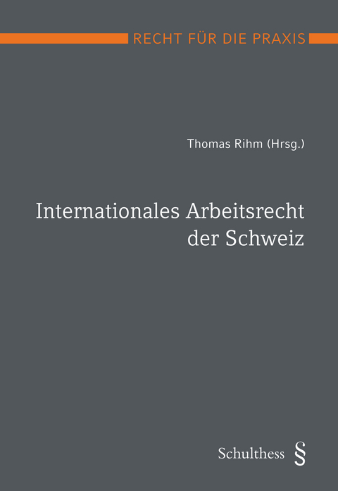 Internationales Arbeitsrecht der Schweiz (PrintPlu&sect;) - 