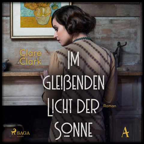 Im glei&szlig;enden Licht der Sonne - Clare Clark