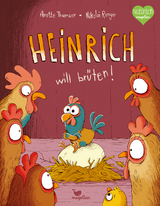 Heinrich will br&uuml;ten! - Anette Thumser