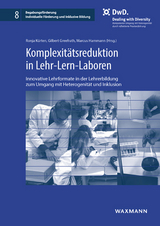 Komplexit&auml;tsreduktion in Lehr-Lern-Laboren - 