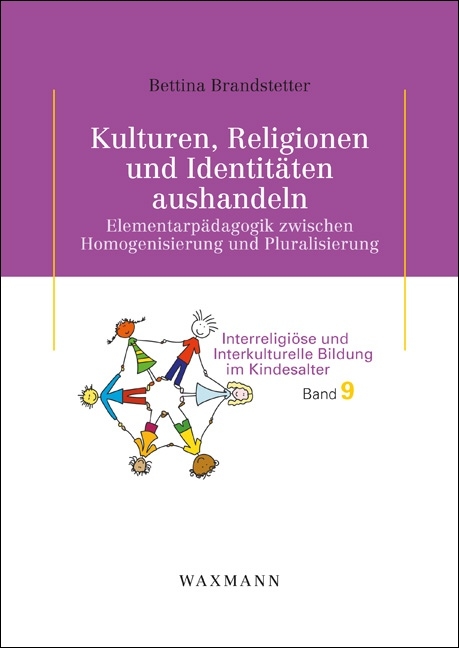 Kulturen, Religionen und Identit&auml;ten aushandeln - Bettina Brandstetter