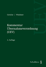 Kommentar &Uuml;bernahmeverordnung (UEV) - Dieter Gericke, Karin Wiedmer