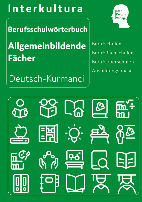 Interkultura Berufsschulw&ouml;rterbuch f&uuml;r allgemeinbildende F&auml;cher