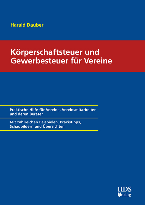 K&ouml;rperschaftsteuer und Gewerbesteuer f&uuml;r Vereine - Harald Dauber