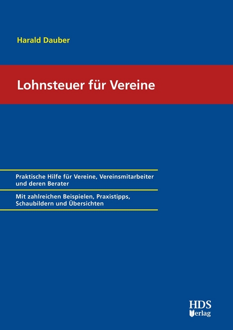 Lohnsteuer f&uuml;r Vereine - Harald Dauber, Frank Ulbrich