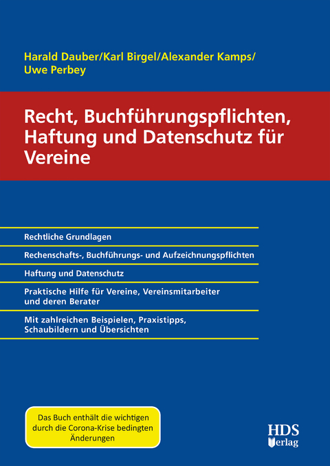 Recht, Buchf&uuml;hrungspflichten, Haftung und Datenschutz f&uuml;r Vereine - Harald Dauber, Karl Birgel, Alexander Kamps, Uwe Perbey