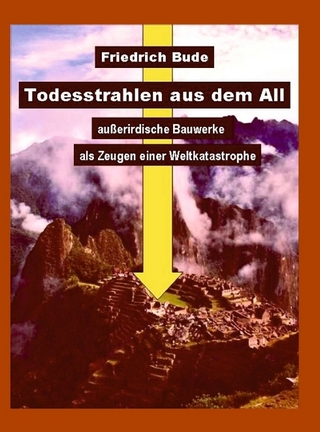 Todesstrahlen aus dem All