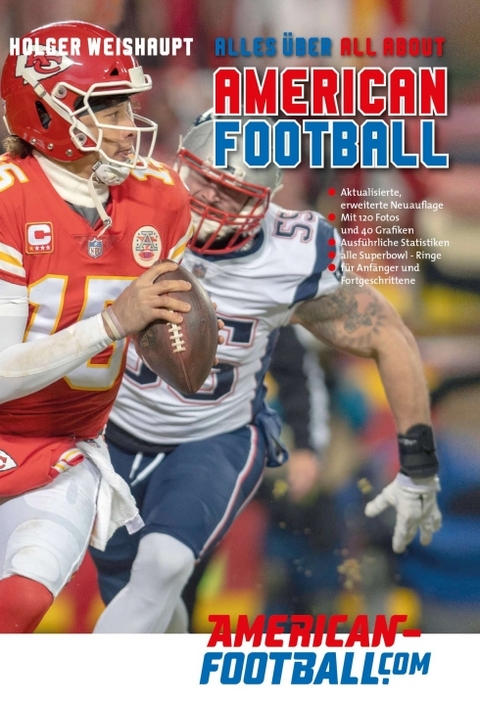 Alles über American Football - Holger Weishaupt