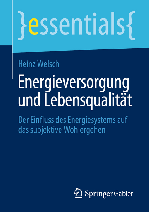 Energieversorgung und Lebensqualit&auml;t - Heinz Welsch