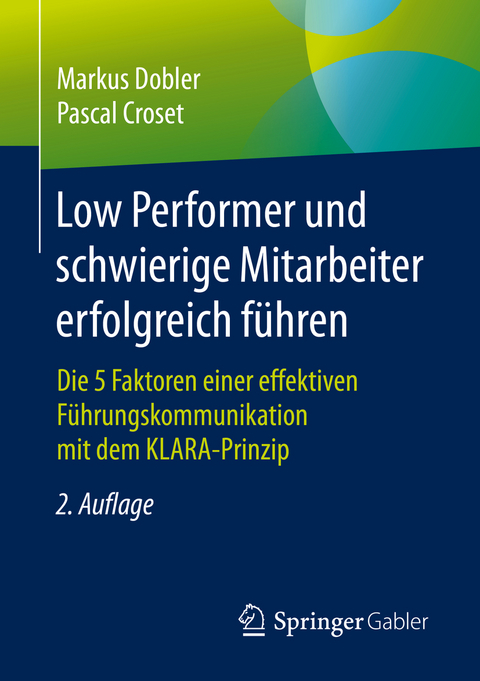 Low Performer und schwierige Mitarbeiter erfolgreich f&uuml;hren - Markus Dobler, Pascal Croset