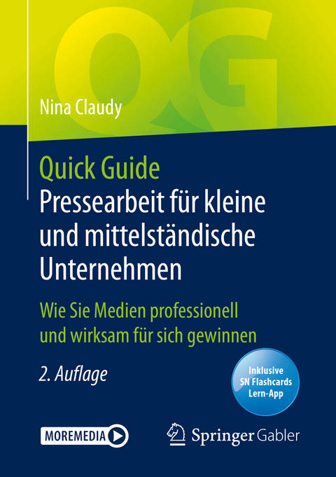 Quick Guide Pressearbeit f&uuml;r kleine und mittelst&auml;ndische Unternehmen - Nina Claudy